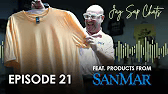What’s Trending in Apparel with SanMar | JaySapChats Episode 21
